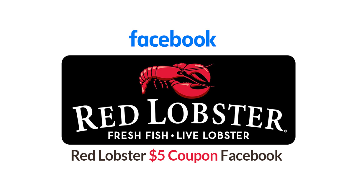 Red Lobster 5 Coupon Facebook Exclusive Deals from the Lobsterfest